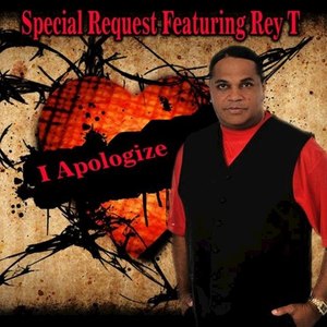 I Apologize (feat. Rey T)