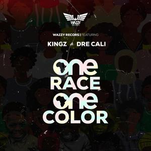 One Race One Color (feat. Kingzbeby & Dre Cali)