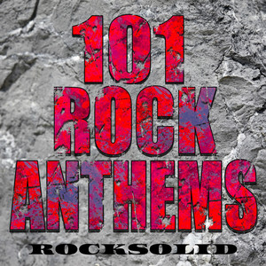 101 Rock Anthems