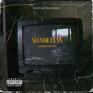 Shameless (Explicit)