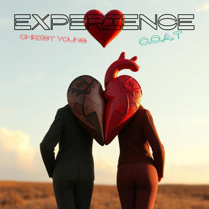 Experience (feat. Chris't Young & C.O.A.T)