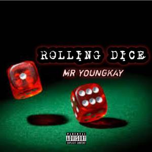 Rolling Dice (Explicit)