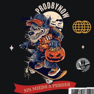 SIN MIEDO A PERDER (feat. PRODBYNOW) [Explicit]