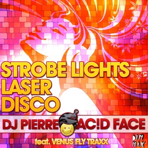 Strobe Lights, Laser, Disco(feat. Venus Flytraxx)