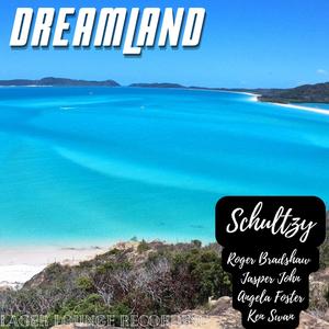 Dreamland(feat. Ken Swan, Jasper John, Rodger Bradshaw & Angela Foster)