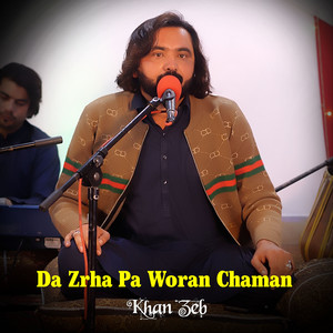 Da Zrha Pa Woran Chaman