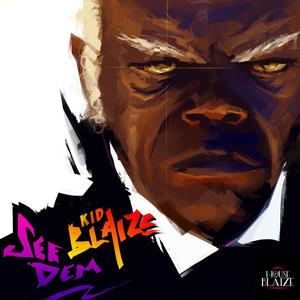 See Dem (Explicit)