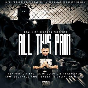 All This Pain (Explicit)