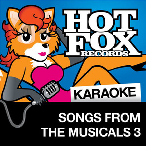 Hot Fox Karaoke - Songs From The Musicals 1