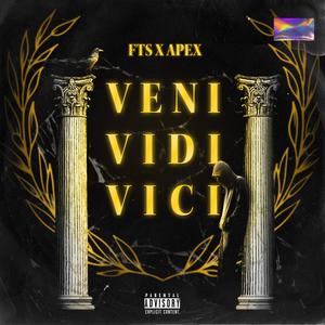 VENI VIDI VICI (feat. Kaist) [Explicit]