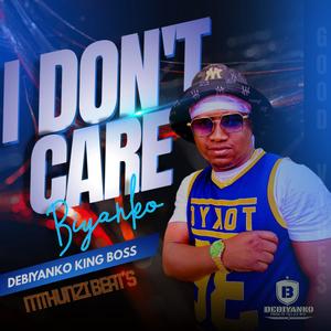 I DON'T CARE 2.0