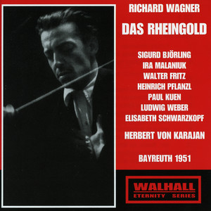 WAGNER, R.: Rheingold (Das) [Opera] [S. Björling, Malaniuk, Fritz, Pflanzl, Kuen, Weber, Schwarzkopf, Bayreuth Festival Orchestra, Karajan] [1951]