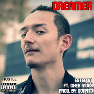 Dreamer (Remastered) (feat. Gheb Moss) [Explicit]