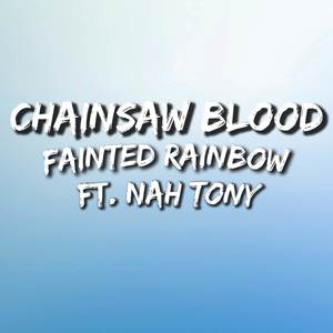 Chainsaw Blood (From 
