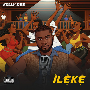 Ileke (Explicit)