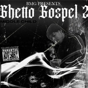 Ghetto Gospel 2 (Explicit)