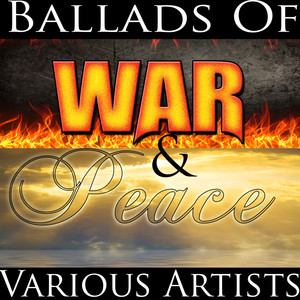 Ballads Of War & Peace