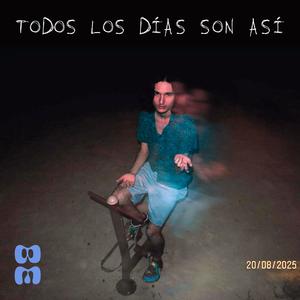 TODOS LOS DÍAS SON ASÍ