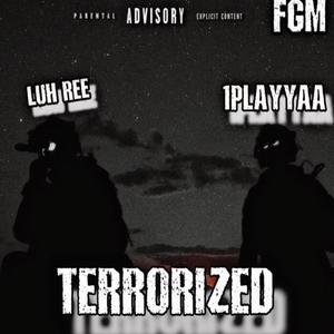 Terrorized (Explicit)