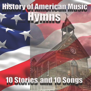 History of American Music: Hymns