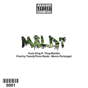 Maldi (Thug Mulatto Remix) [Explicit]