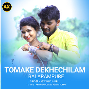 Tomake Dekhechilam Balarampure