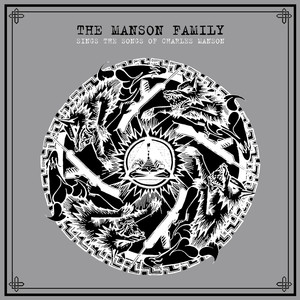 The Manson Family - No Wrong, Come Along