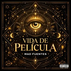 Vida De Pelìcula (Explicit)