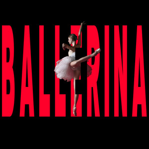 Ballerina (Explicit)