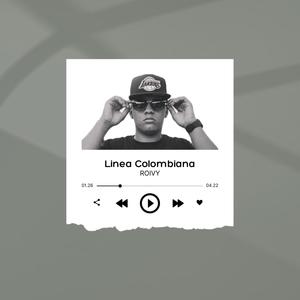 Linea Colombiana (Explicit)