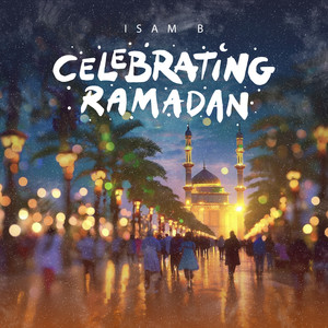 Celebrating Ramadan (International)