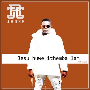 Jesu Huwe Ithemba Lam