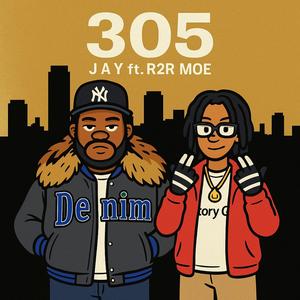 305 (feat. R2R Moe) (Explicit)