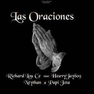 Las Oraciones (feat. Heavyjay809, Neythan & Papi Jota)