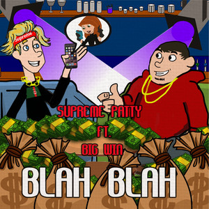 Blah Blah (Explicit)