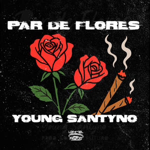 PAR DE FLORES (feat. Fat Reynolds & Deeson)
