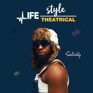 Lifestyle + Life Theatrical (Explicit)