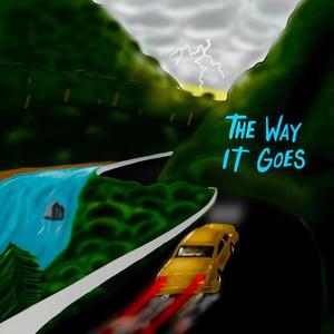 The Way It Goes (Explicit)