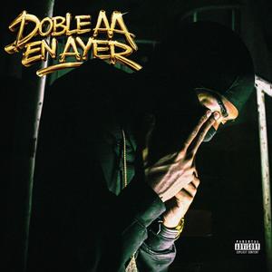 DOBLE AA EN AYER (feat. OreooBeatzzz)