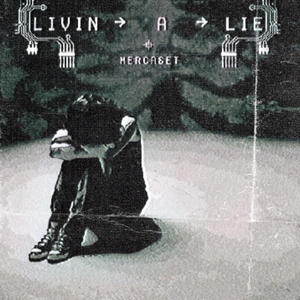 Livin a Lie (Explicit)