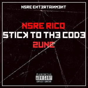 Stick To The Code (feat. 2une) (Explicit)