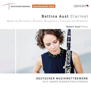 Clarinet Recital: Aust, Bettina - BERNSTEIN, L. / BRAHMS, J. / BURGMÜLLER, N. / FRANÇAIX, J. / WIDMANN, J.