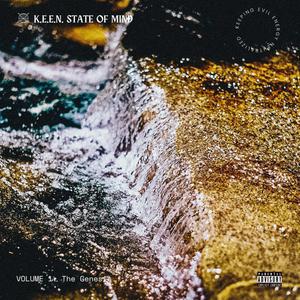 K.E.E.N. State of Mind (Explicit)