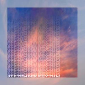 September Rhythm