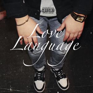 LOVE LANGUAGE (Explicit)