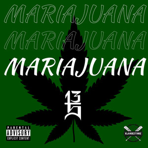 Mariajuana (Explicit)