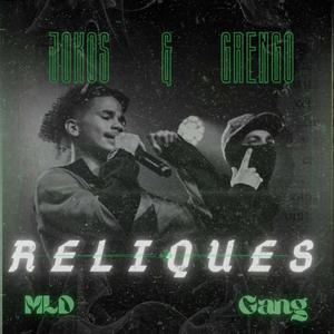 RELIQUES (feat. Jokos & Grengo) (Explicit)