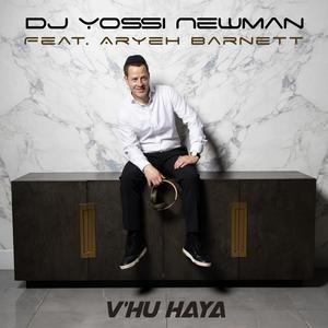 V'hu Haya (feat. Aryeh Barnett)