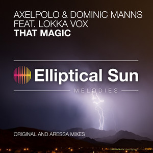 That Magic (feat. Lokka Vox)