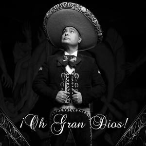 ¡Oh Gran Dios!